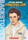 Princess Leia: Royal Rebel (Backstories) By Scholastic, Calliope Glass Cover Image