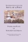 Mathematician with the Soul of a Poet: Poems and Plays of Sofia Kovalevskaya Cover Image