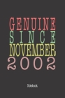 Genuine Since November 2002: Notebook Cover Image