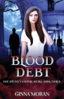 Blood Debt By Ginna Moran Cover Image