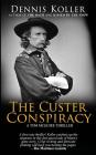 The Custer Conspiracy (Tom McGuire Mystery #3) Cover Image