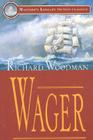 Wager (Mariners Library Fiction Classic) By Richard Woodman Cover Image