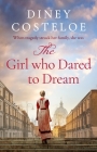 The Girl Who Dared to Dream By Diney Costeloe Cover Image