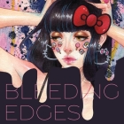 Bleeding Edges: The Art of Danni Shinya Luo By Danni Shinya Luo Cover Image