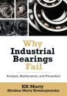 Why Industrial Bearings Fail: Analysis, Maintenance, and Prevention Cover Image