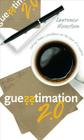 Guesstimation 2.0: Solving Today's Problems on the Back of a Napkin Cover Image