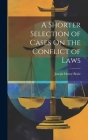 A Shorter Selection of Cases On the Conflict of Laws Cover Image