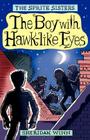 The Sprite Sisters: The Boy with Hawk-Like Eyes (Vol 6) By Sheridan Winn, Chris Winn (Illustrator) Cover Image