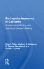 Earthquake Insurance in California: Environmental Policy and Individual Decision-Making By Risa I. Palm Cover Image