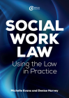 Social Work Law: Applying the Law in Practice Cover Image