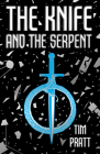 The Knife and the Serpent Cover Image