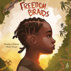 Freedom Braids By Monique Duncan, Oboh Moses (Illustrator) Cover Image
