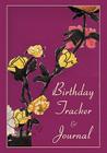 Birthday Tracker & Journal By Jan Yager Cover Image