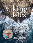 The Viking Isles: Travels in Orkney and Shetland By Paul Murton Cover Image