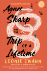 Agnes Sharp and the Trip of a Lifetime (Miss Sharp Investigates #2) Cover Image