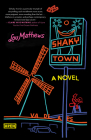 Shaky Town By Lou Mathews Cover Image