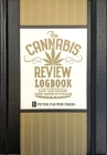 Cannabis Review Logbook By Inc Peter Pauper Press (Created by) Cover Image