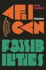 African Possibilities: A Matriarchitarian Perspective for Social Justice By Ifi Amadiume Cover Image
