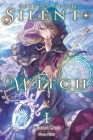 Secrets of the Silent Witch, Vol. 1 By Matsuri Isora, Nanna Fujimi (By (artist)) Cover Image