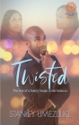 Twisted By Stanley Umezulike Cover Image