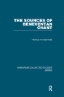 The Sources of Beneventan Chant (Variorum Collected Studies) By Thomas Forrest Kelly Cover Image