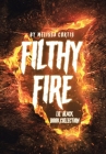 Filthy Fire: Lil' Black Book Collection By Melissa Curtis Cover Image