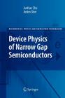 Device Physics of Narrow Gap Semiconductors (Microdevices) Cover Image