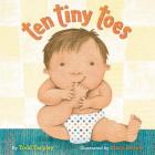 Ten Tiny Toes By Todd Tarpley, Marc Brown (By (artist)) Cover Image