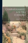 Charakasamhita Sutra Stanamu Cover Image