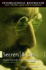 Secrets and Lies: Digital Security in a Networked World By Bruce Schneier Cover Image