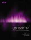 Pro Tools 101 Official Courseware, Version 9.0 [With DVD ROM] Cover Image
