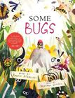 Some Bugs By Angela DiTerlizzi, Brendan Wenzel (Illustrator) Cover Image