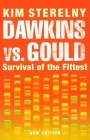 Dawkins vs. Gould: Survival of the Fittest By Kim Sterelny Cover Image