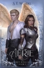 Aerie: A Fantasy Novel By S. E. Wendel Cover Image