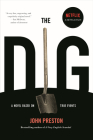The Dig: A Novel Based on True Events By John Preston Cover Image