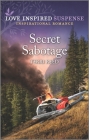 Secret Sabotage By Terri Reed Cover Image