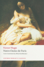 Notre-Dame de Paris (Oxford World's Classics) By Victor Hugo, Alban Krailsheimer (Translator) Cover Image