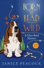 Born to Bead Wild: ms By Peacock Cover Image
