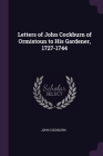 Letters of John Cockburn of Ormistoun to His Gardener, 1727-1744 Cover Image
