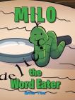 Milo the Word Eater By Esther Titus Cover Image