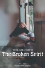 The Girl With The Broken Spirit Cover Image