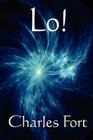 Lo! By Charles Fort Cover Image