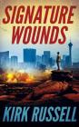 Signature Wounds (Grale Thriller #1) Cover Image