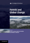Forests and Global Change (Ecological Reviews) By David A. Coomes (Editor), David F. R. P. Burslem (Editor), William D. Simonson (Editor) Cover Image