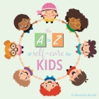 A-Z of Self-Care for Kids By Alexandra Barnett Cover Image