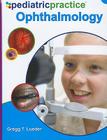 Pediatric Practice Ophthalmology Cover Image