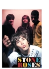 Stone Roses: The Shocking Truth! By John Brown Cover Image