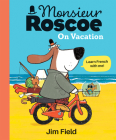 Monsieur Roscoe By Jim Field Cover Image