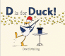 D is for Duck! By David Melling, David Melling (Illustrator) Cover Image