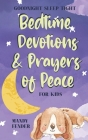 Goodnight, Sleep Tight: Bedtime Devotions and Prayers of Peace for Kids By Mandy Fender Cover Image